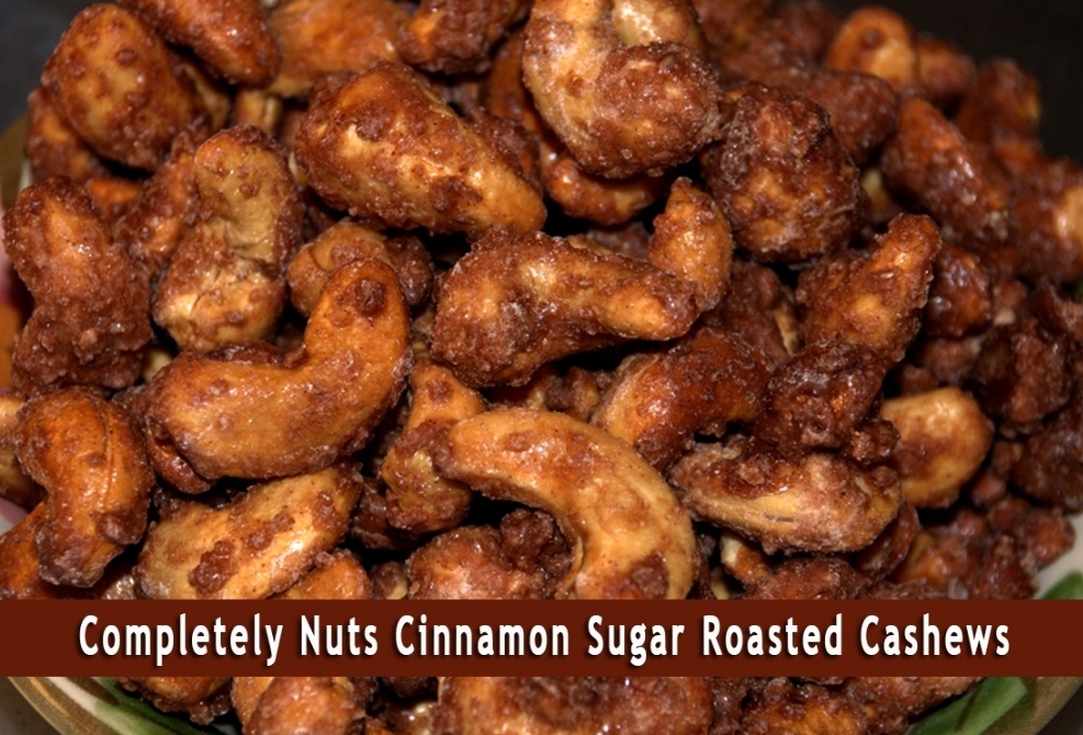 Cinnamon Roasted Cashews